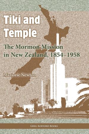 Cover of the book Tiki and Temple: The Mormon Mission in New Zealand, 18541958 by Richard L. Bushman, 