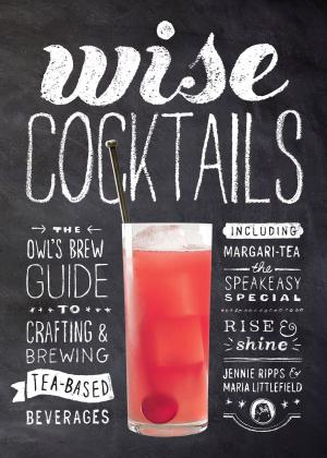 Cover of the book Wise Cocktails by Roberto Pérez Muñoz