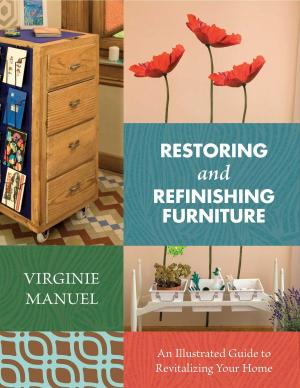 Cover of the book Restoring and Refinishing Furniture by Zane Grey