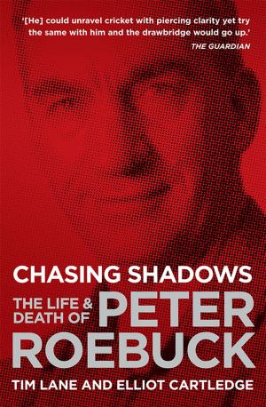 Cover of the book Chasing Shadows by Phil Jarratt
