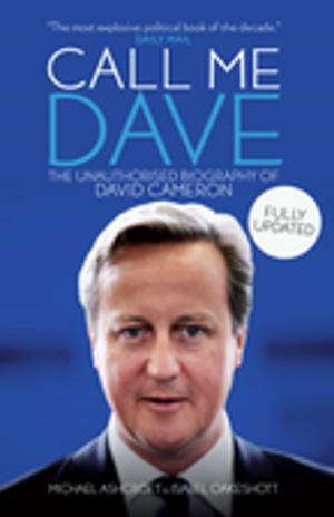 Cover of the book Call Me Dave by Harry Mount