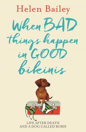 Book cover of When Bad Things Happen in Good Bikinis