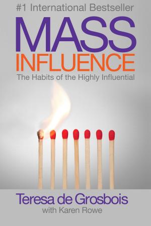 Cover of the book Mass Influence: The Habits of the Highly Influential by 安琪拉‧達克沃斯