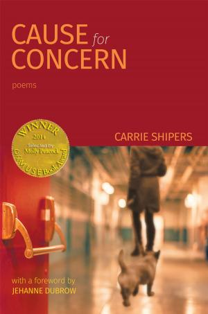 Cover of the book Cause for Concern (Able Muse Book Award for Poetry) by Charlie Wilson