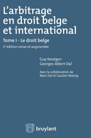 Cover of the book L'arbitrage en droit belge et international by Sharon Hiebing