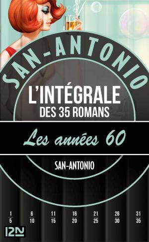 Cover of the book San-Antonio Les années 1960 by Jacques RAVENNE