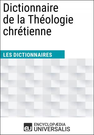 Cover of Dictionnaire de la Théologie chrétienne