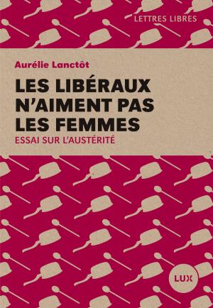 Cover of the book Les libéraux n'aiment pas les femmes by Hugo Meunier