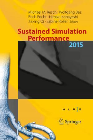 Cover of the book Sustained Simulation Performance 2015 by R. Gbadamosi, M. Nitsche