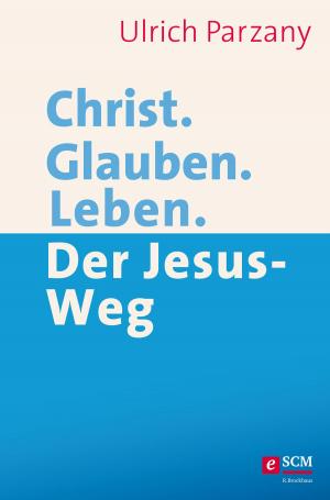 Book cover of Christ. Glauben. Leben.