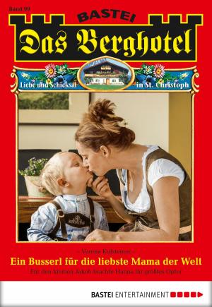Cover of the book Das Berghotel - Folge 099 by 
