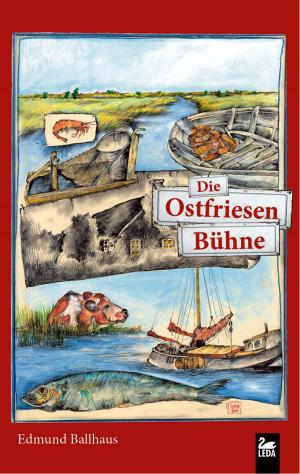 Cover of the book Die Ostfriesen-Bühne by Monika Detering