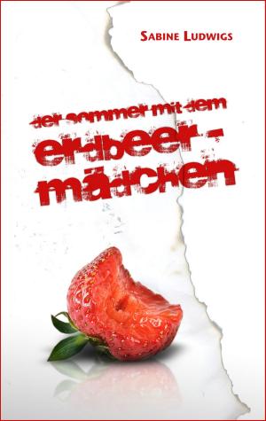 Cover of Der Sommer mit dem Erdbeermädchen
