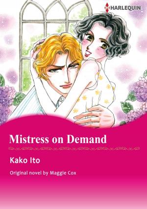 Cover of the book MISTRESS ON DEMAND (Harlequin Comics) by Jennifer Faye