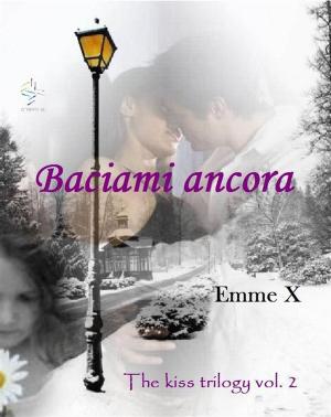 Cover of the book Baciami ancora vol. 2 by Kitty Fine