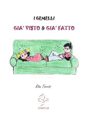 Cover of I gemelli Già Visto e Già Fatto