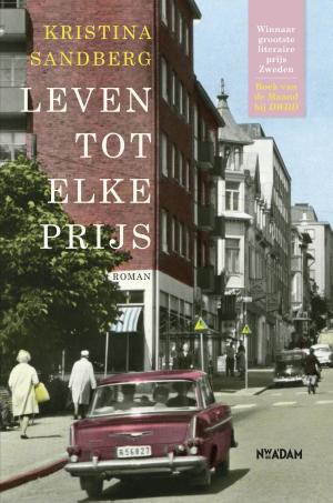 Cover of the book Leven tot elke prijs by Thomas Braun