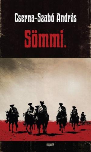 Cover of the book Sömmi. by Vida Gábor
