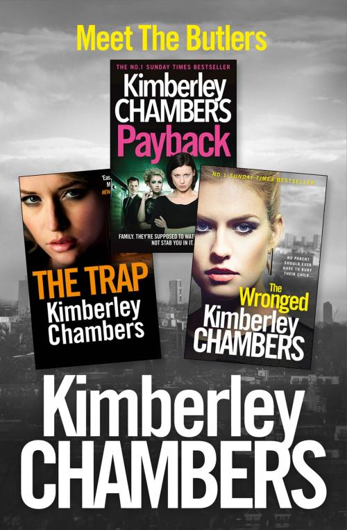 Cover of the book Kimberley Chambers 3-Book Butler Collection: The Trap, Payback, The Wronged by Kimberley Chambers, HarperCollins Publishers