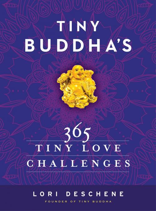 Cover of the book Tiny Buddha's 365 Tiny Love Challenges by Lori Deschene, HarperOne