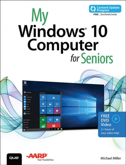 Cover of the book My Windows 10 Computer for Seniors (includes Video and Content Update Program) by Michael Miller, Pearson Education