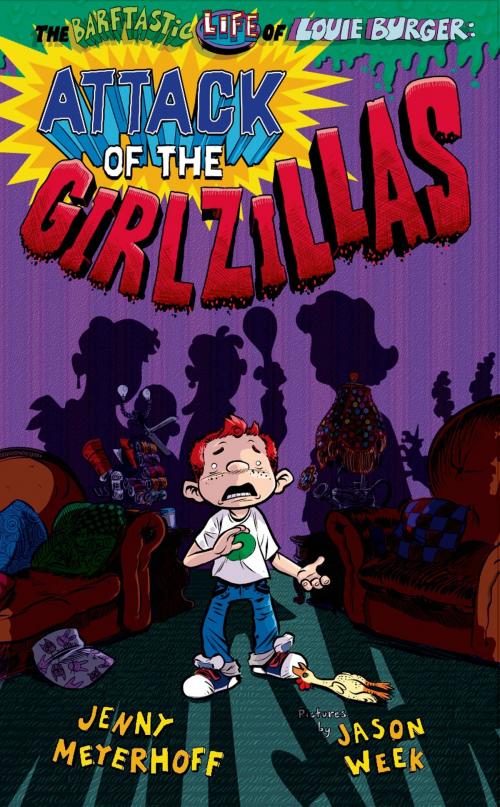 Cover of the book Attack of the Girlzillas by Jenny Meyerhoff, Farrar, Straus and Giroux (BYR)