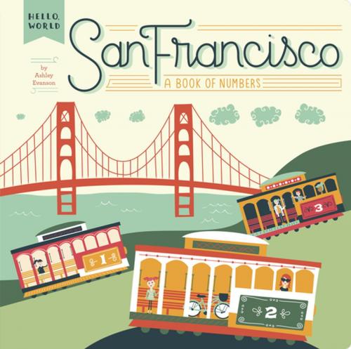 Cover of the book San Francisco by Ashley Evanson, Penguin Young Readers Group
