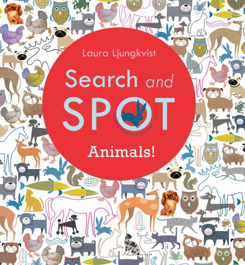 Cover of the book Search and Spot: Animals! by Laura Ljungkvist, HMH Books