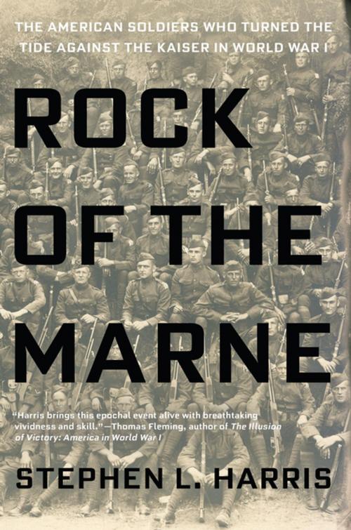 Cover of the book Rock of the Marne by Stephen L. Harris, Penguin Publishing Group