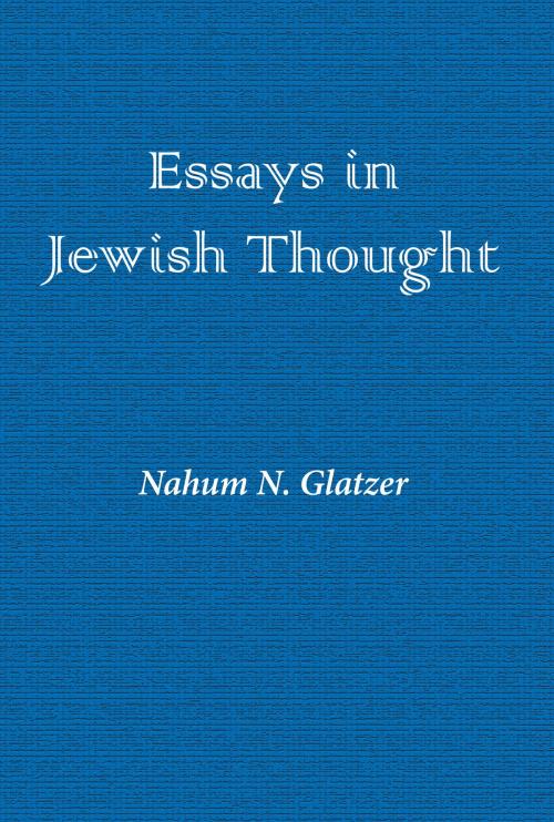 Cover of the book Essays in Jewish Thought by Nahum Glatzer, University of Alabama Press