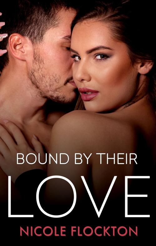 Cover of the book Bound By Their Love by Nicole Flockton, Escape Publishing