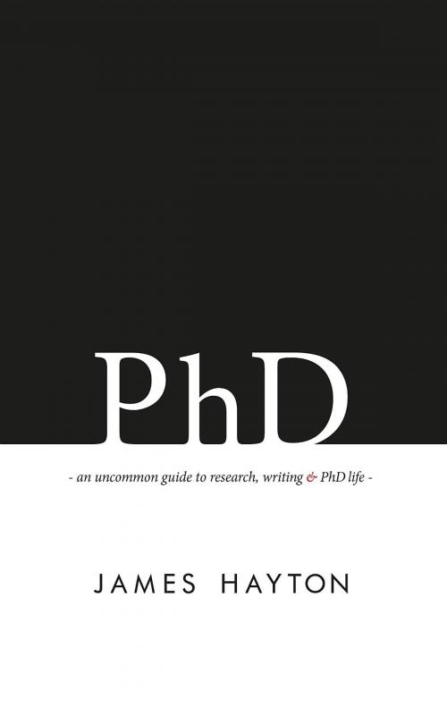 Cover of the book PhD by James Hayton, James Hayton PhD