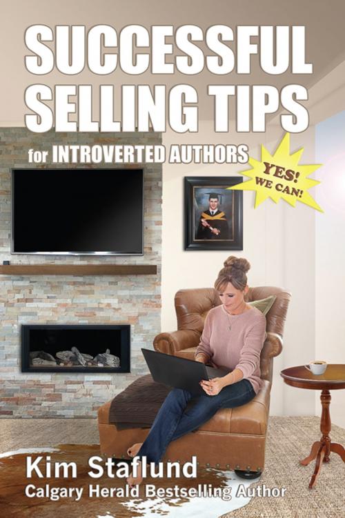 Cover of the book Successful Selling Tips for Introverted Authors by Kim Staflund, Polished Publishing Group (PPG)