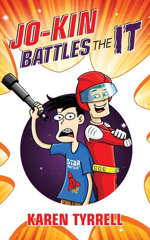 Cover of the book Jo-Kin Battles the It by Karen Tyrrell, Digital Future Press