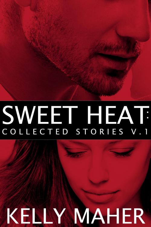 Cover of the book Sweet Heat by Kelly Maher, D Ink Editions