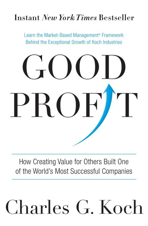 Cover of the book Good Profit by Charles G. Koch, The Crown Publishing Group