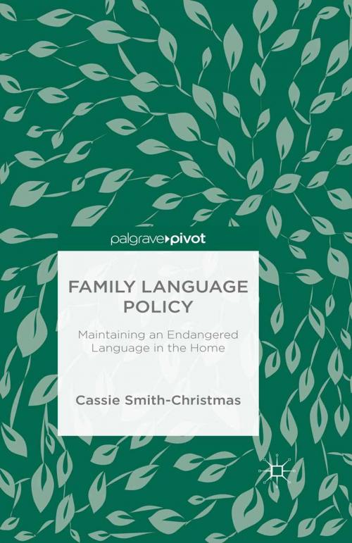 Cover of the book Family Language Policy by C. Smith-Christmas, Palgrave Macmillan UK