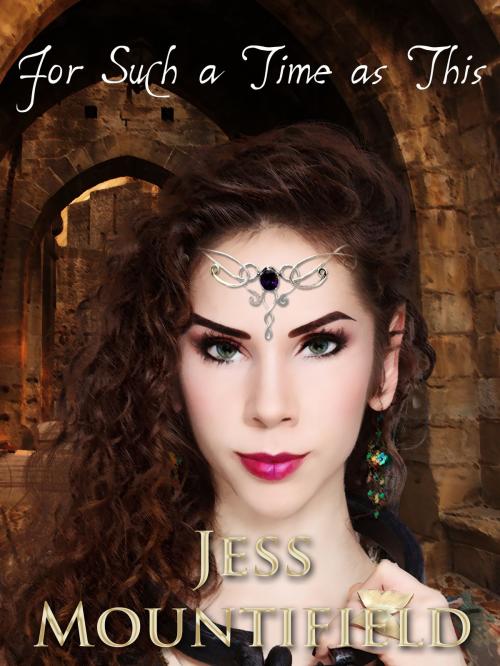 Cover of the book For Such a Time as This by Jess Mountifield, Red Feather Writing