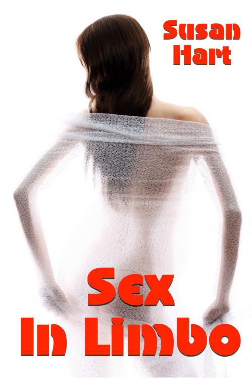 Cover of the book Sex In Limbo by Susan Hart, Susan Hart