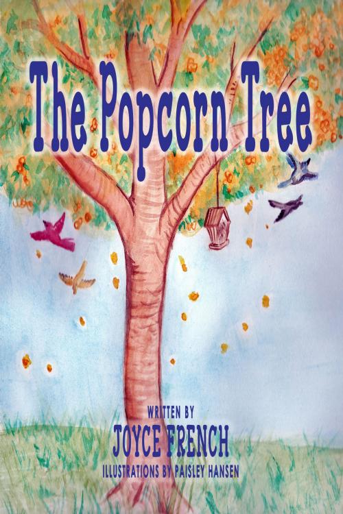 Cover of the book The Popcorn Tree by Joyce French, Joyce French