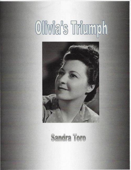 Cover of the book Olivia's Triumph by Sandra Toro, Sandra Toro