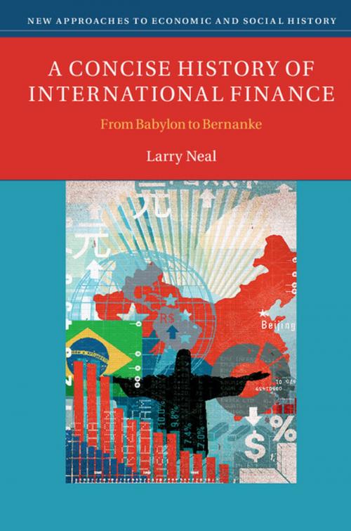 Cover of the book A Concise History of International Finance by Larry Neal, Cambridge University Press