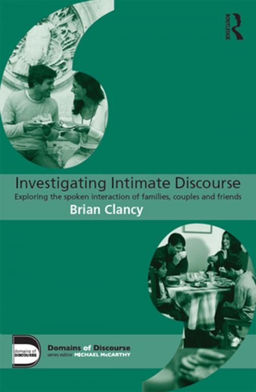 Cover of the book Investigating Intimate Discourse by Brian Clancy, Taylor and Francis