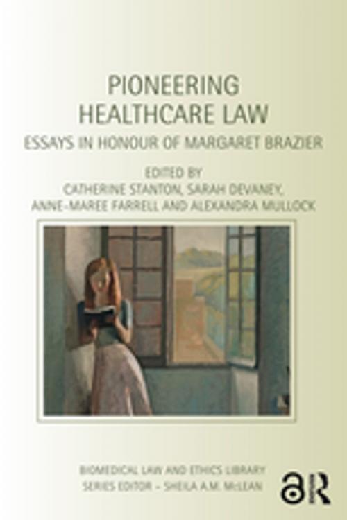 Cover of the book Pioneering Healthcare Law by , Taylor and Francis
