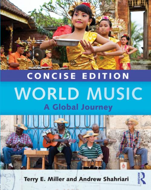 Cover of the book World Music Concise Edition by Terry E. Miller, Andrew Shahriari, Taylor and Francis