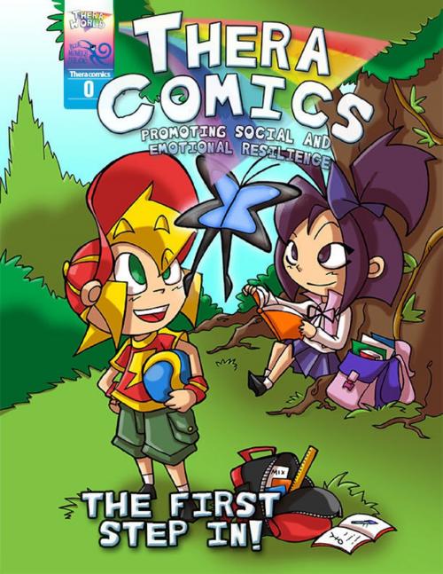 Cover of the book Theracomics #0 - The First Step In! by C. Sesselego, R. Hromek, E. Civiletti, Lulu.com