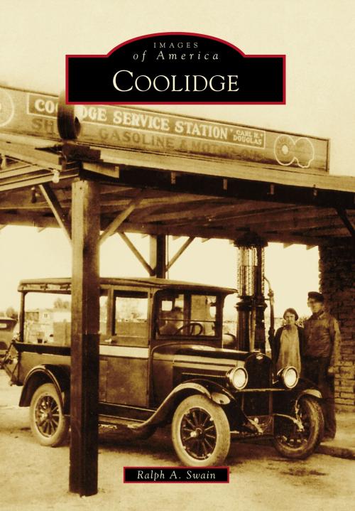 Cover of the book Coolidge by Ralph A. Swain, Arcadia Publishing Inc.