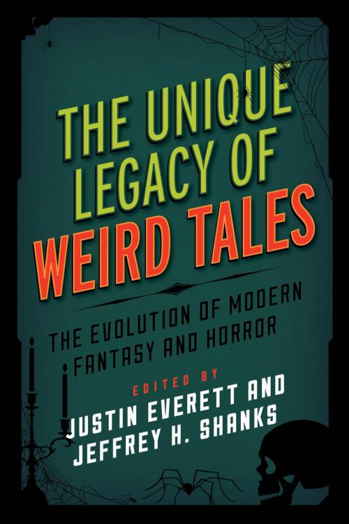 Cover of the book The Unique Legacy of Weird Tales by , Rowman & Littlefield Publishers