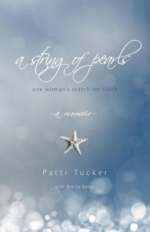 Cover of the book A String of Pearls by Patti Tucker, FriesenPress