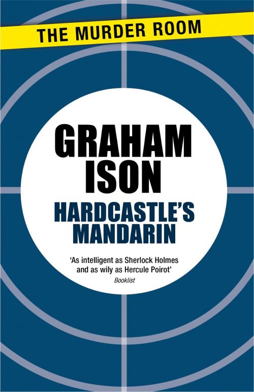 Cover of the book Hardcastle's Mandarin by Graham Ison, Orion Publishing Group